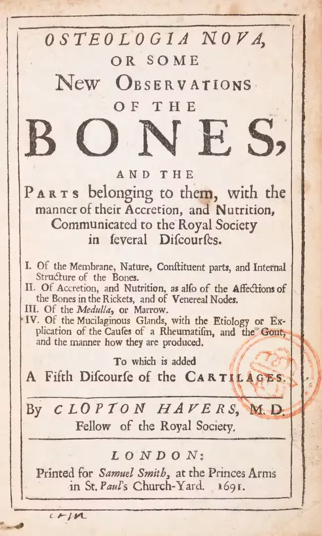 Osteology.- Havers (Clopton) Osteologia Nova, or Some New Observations