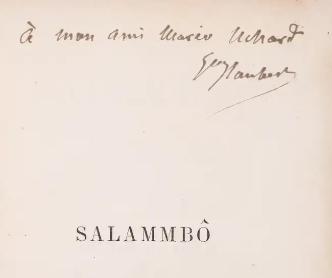 Flaubert (Gustave) Salammbô, first edition, first issue, signed presentation