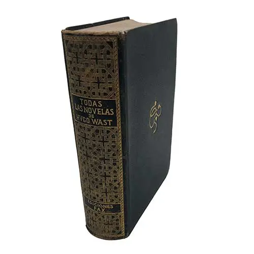 Todas las novelas de Hugo Wast Wast, Hugo Publicado por Rivadeneyra., 1942