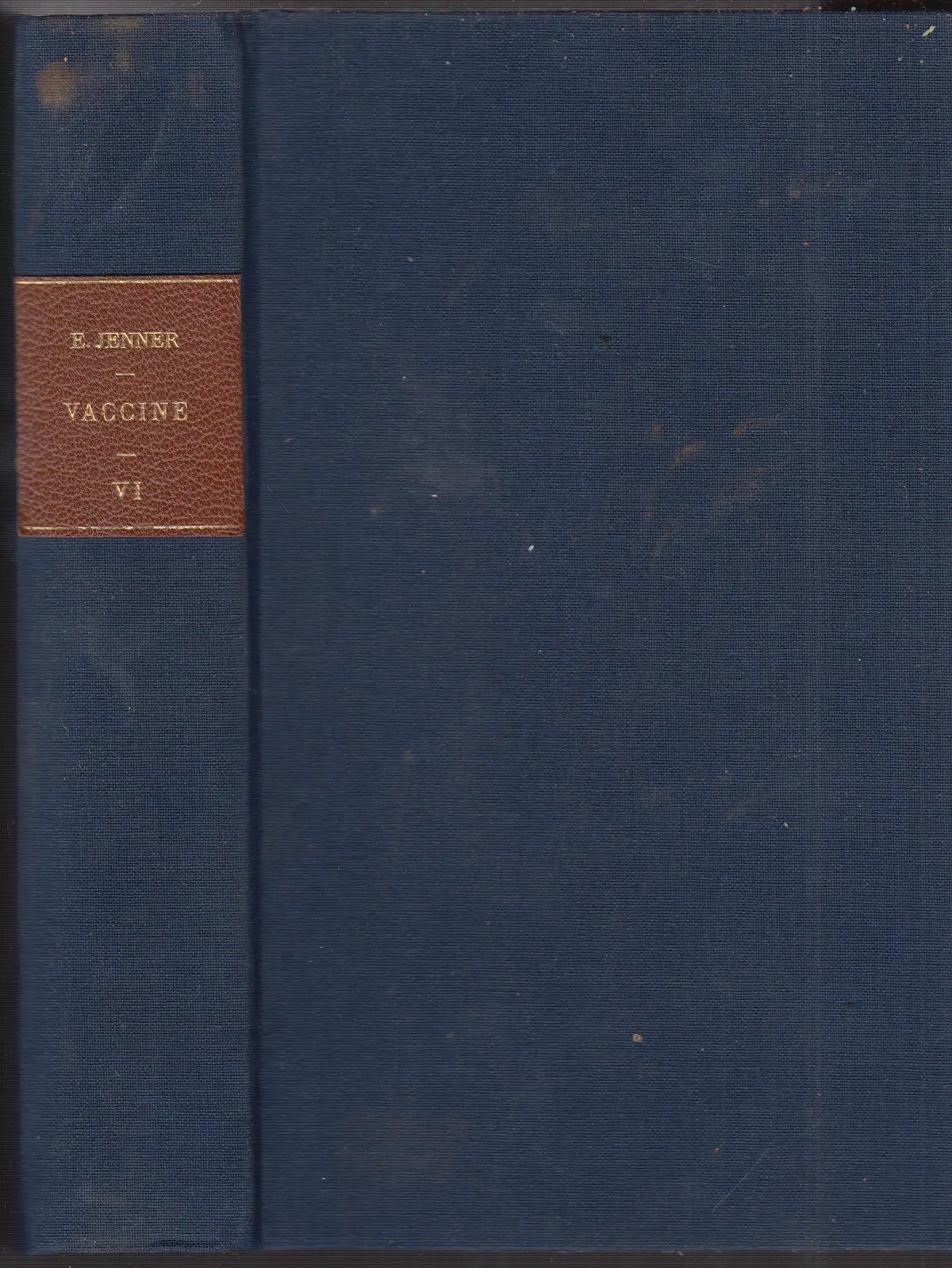 [First Edition] Collection des bulletins sur la vaccine...