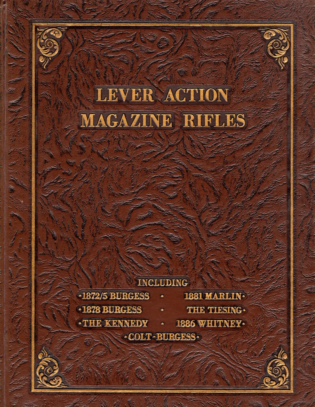 [Signed] [First Edition] Lever Action Magazine Rifles...