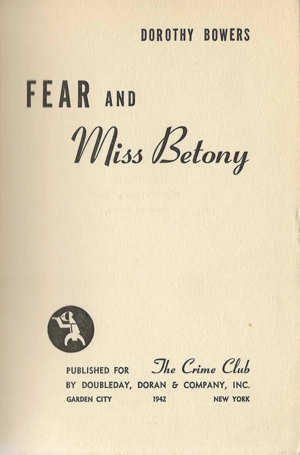 [First Edition] FEAR AND MISS BETONY Dorothy Bowers [Used...