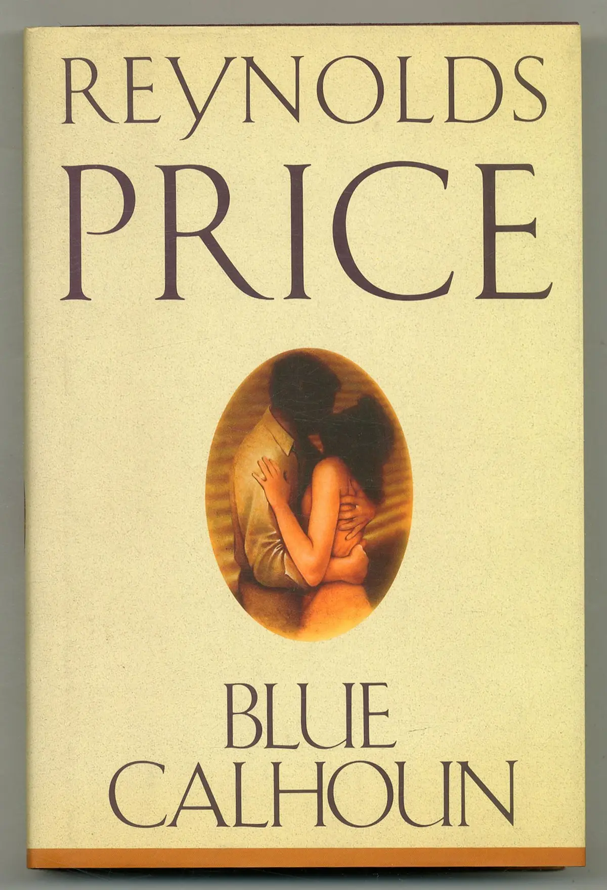 [Signed] [First Edition] Blue Calhoun PRICE, Reynolds [Used - Fine] [Hardcover]