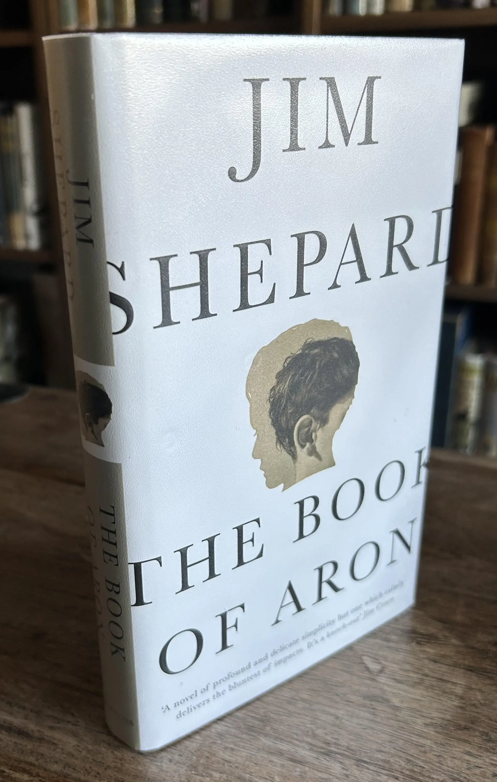 [Signed] [First Edition] The Book Of Aron Jim Shepard [Used - Fine] [Hardcover]