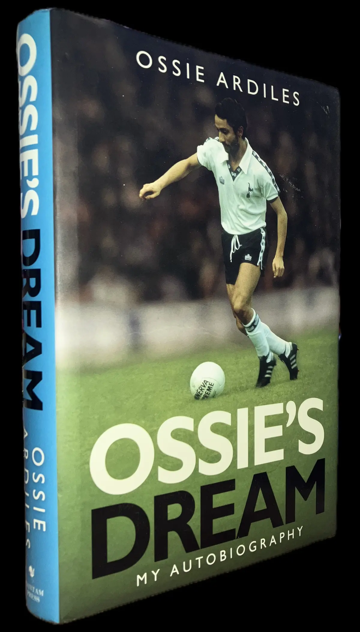 [Signed] [First Edition] Ossie's Dream: My Autobiography Ardiles