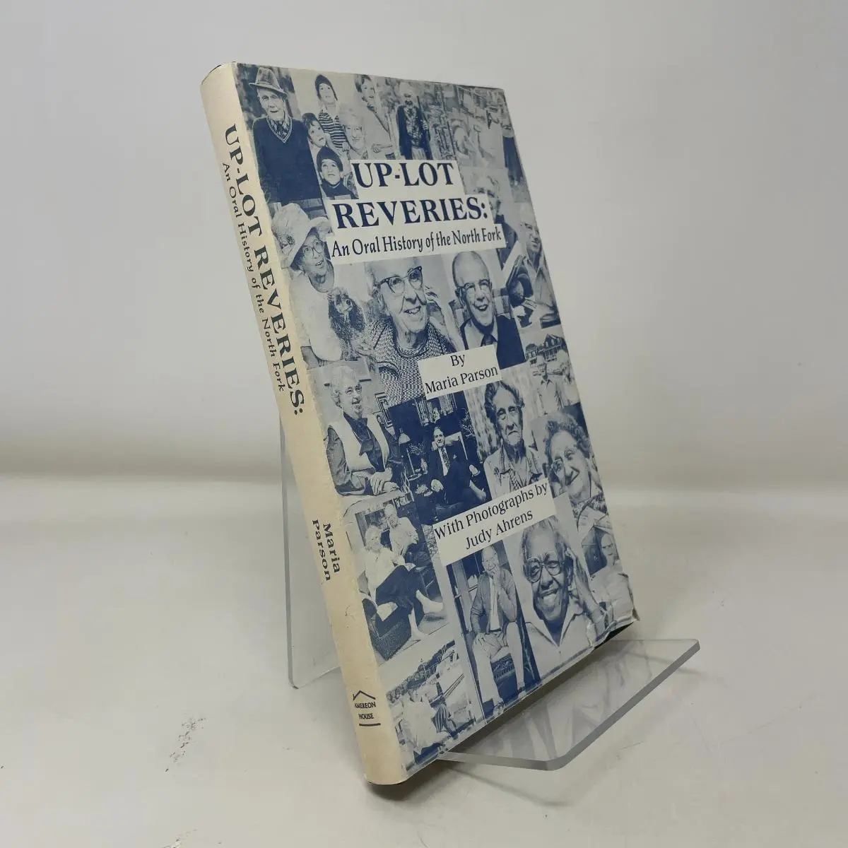 [Signed] [First Edition] Up-Lot Reveries: An Oral History...