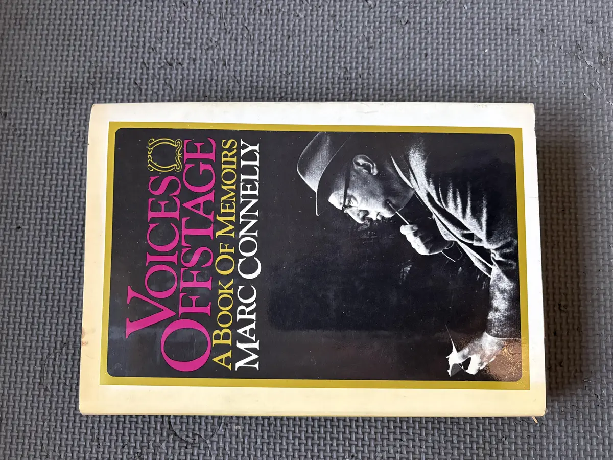 [First Edition] Voices Offstage; A Book of Memoirs Connelly