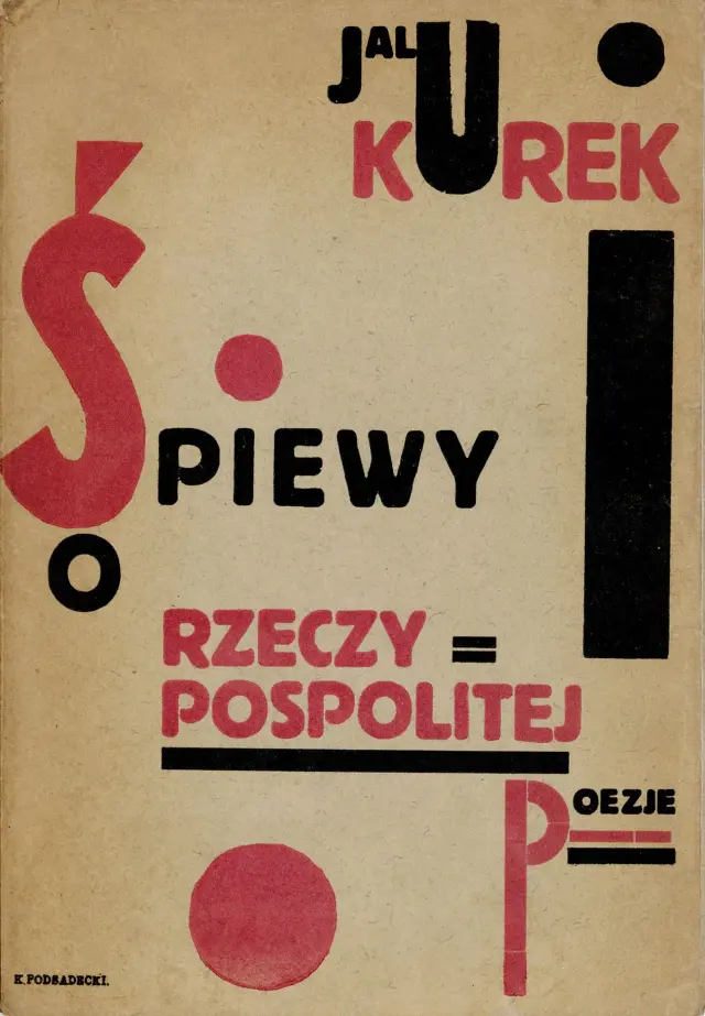 KUREK, Jalu. SPIEWY O RZECZYPOSPOLITEJ. Kraków, 1929. 21.6 x - Lot 298
