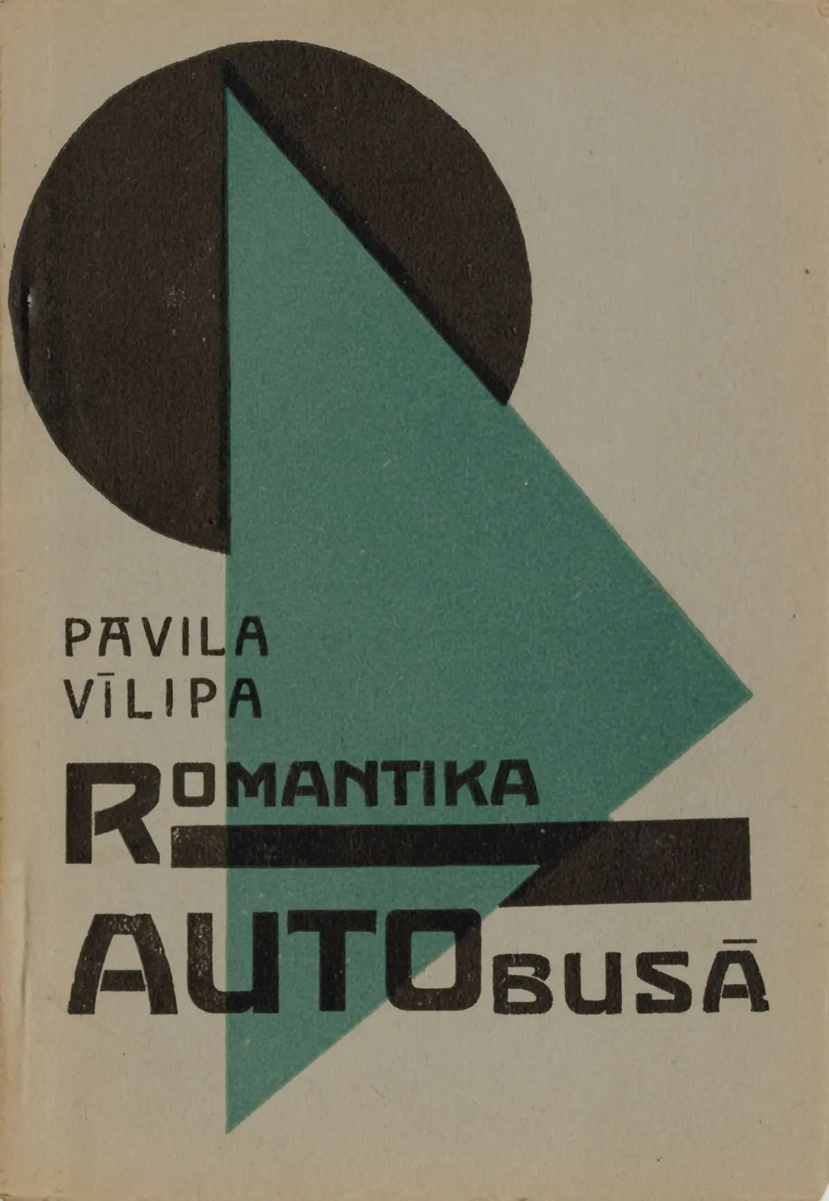 VILIPS Pavila. ROMANTIKA AUTOBUSA. Riga, 1930. 16.4 x 11.3 c - Lot 313