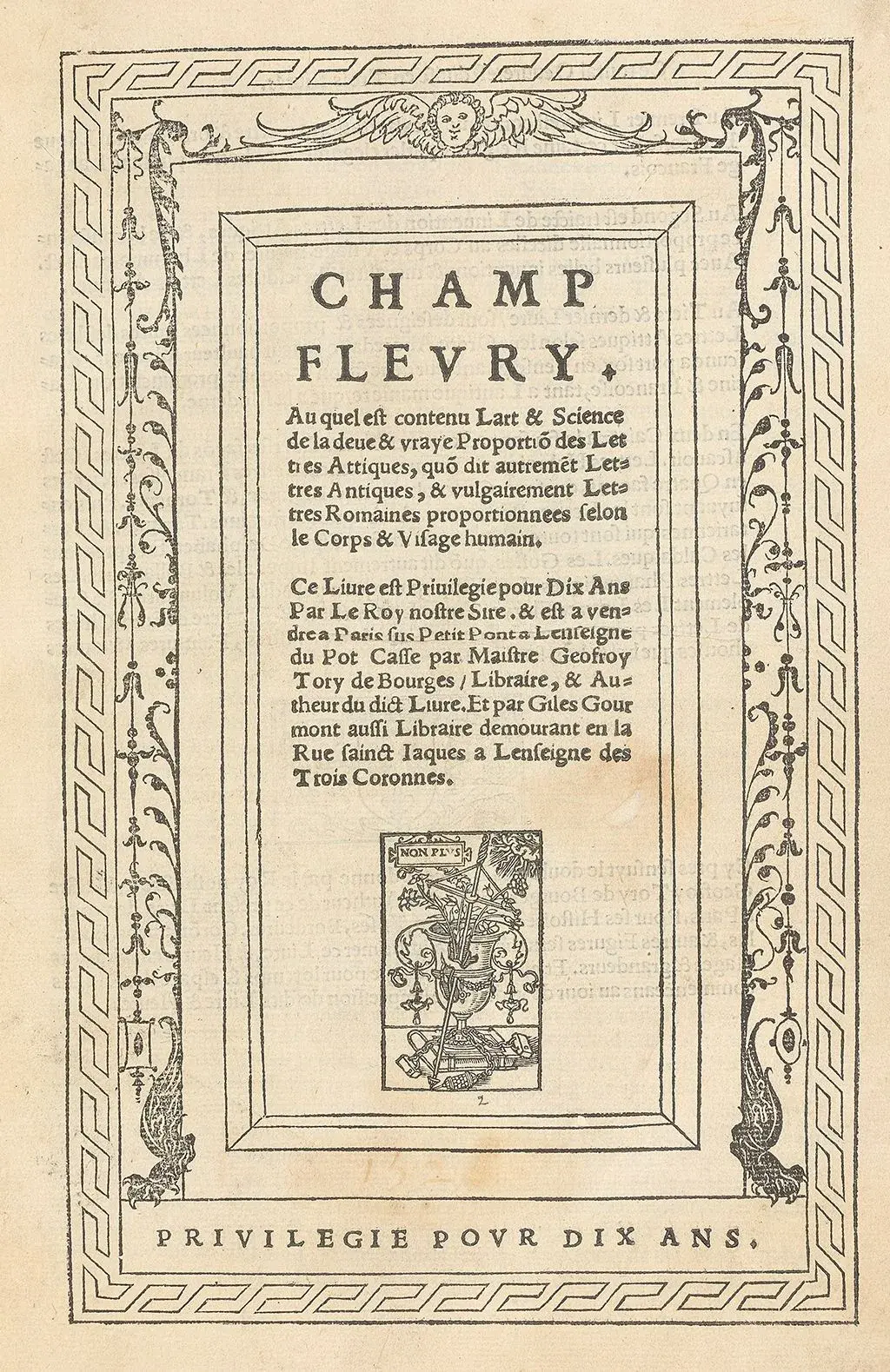 TORY (Geoffroy). Champfleury. Containing the Art and Science - Lot 30