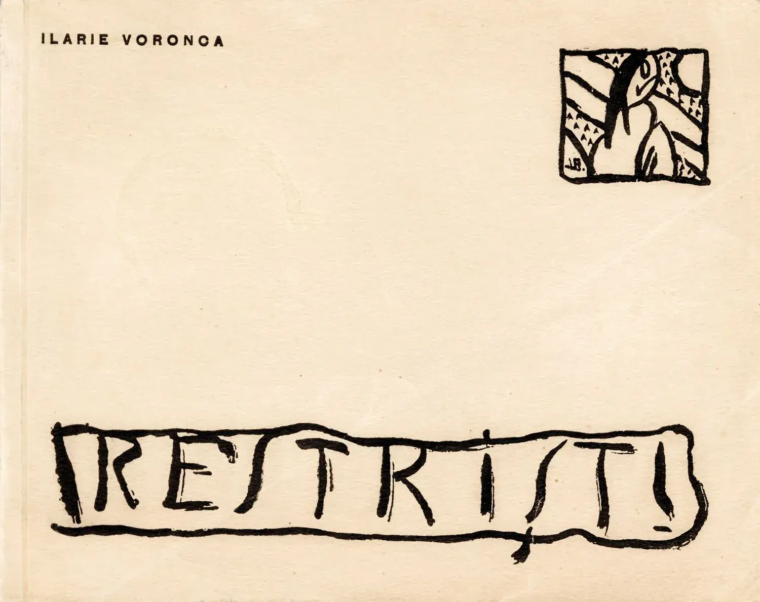 VORONCA, Ilarie. RESTRISTI. Bucharest, 1923. 16.5 x 20.6 cm, - Lot 121