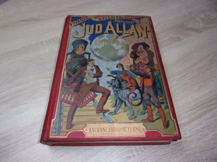 Paul d'Ivoi - Jud Allan (Roi des Lads) - 1894