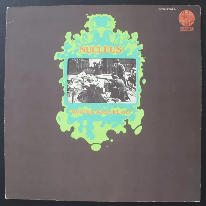 Nucleus - We’ll Talk About It Later (Japan) – ULTRA RARE...