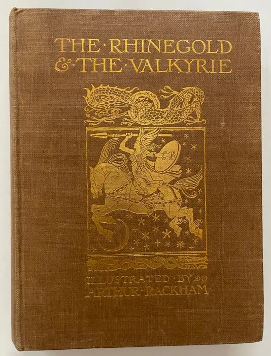 Richard Wagner / Arthur Rackham - EO; The Rhinegold & The Valkyrie - 1910