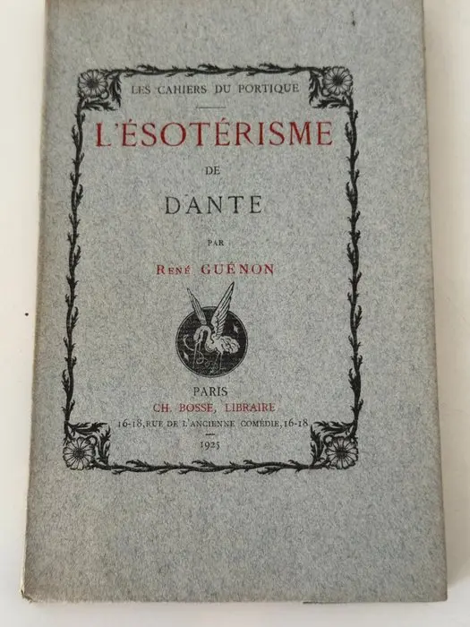 Guénon, René. - L’Ésotérisme de Dante. - 1925