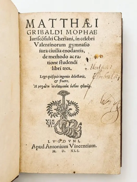 Matteo Gribaldi Moffa (Matthaeus Gribaldus Mopha)...
