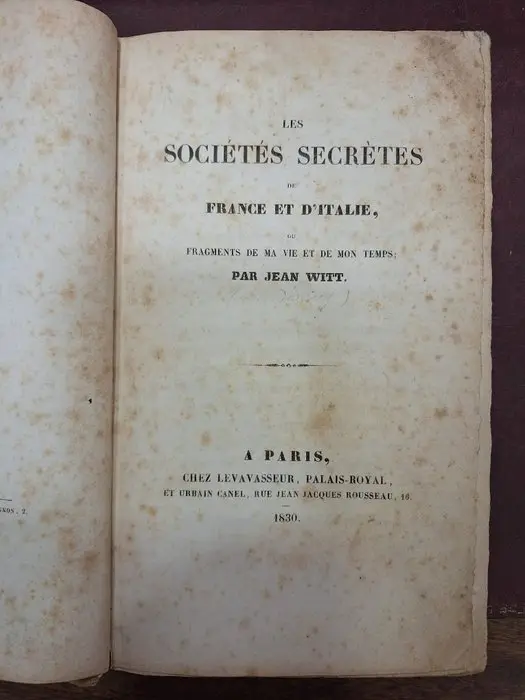 Jean Witt - Les Sociétés Secrètes de France et d'Italie