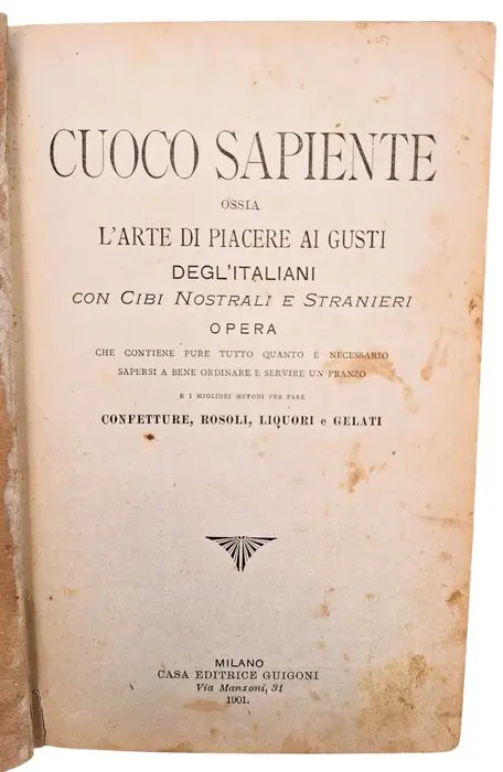 Anonymous - Cuoco Sapiente ossia l'Arte di Piacere ai Gusti degl'Italiani