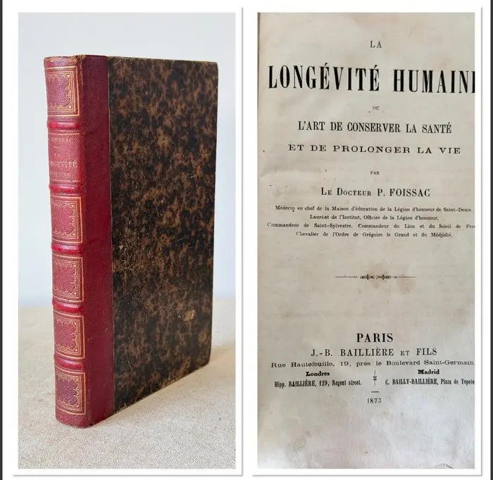 P. Foissac - La longévité humaine - 1873