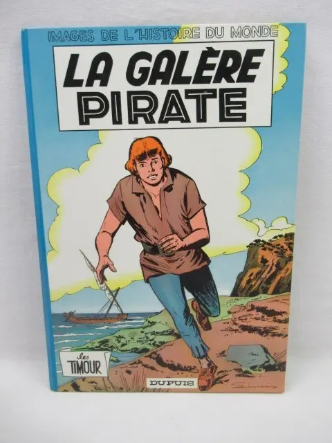 Les Timour T18 - La Galère pirate - C - 1 Album - First edition - 1965