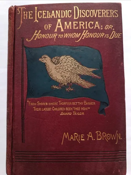 Marie Adelaide Brown - The Icelandic Discoverers of America Or