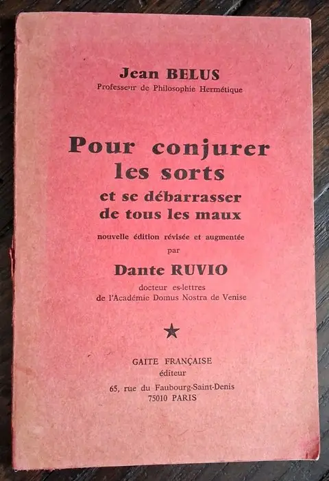 Jean Belus; Dante Ruvio - Pour conjurer les sorts et se...
