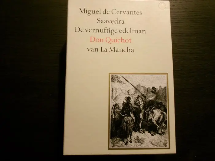 Miguel de Cervantes Saavedra - De vernuftige edelman Don...