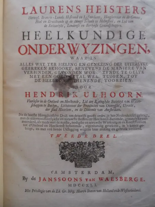 Lorenz Heister / Hendrik Ulhoorn - Laurens Heisters ..
