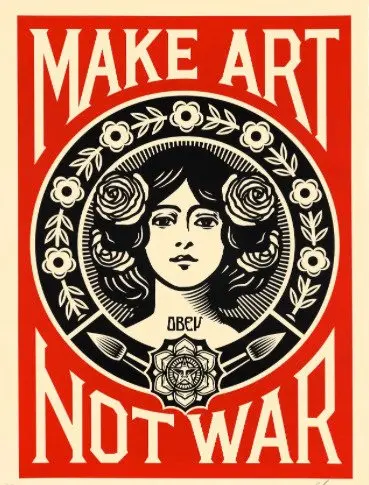 Shepard Fairey (OBEY) (1970) - Make Art Not War Signed
