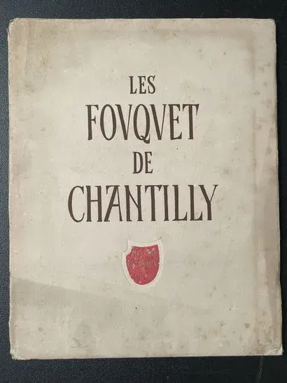 MALO (Henri). The Fouquets of Chantilly. Étienne Chevalier’s - Lot 198