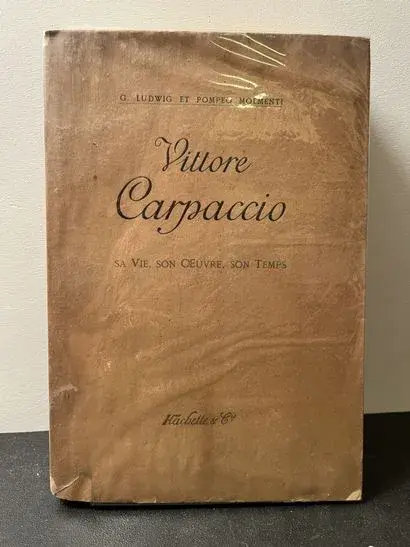 LUDWIG (Gustave) and Pompeo MOLMENTI. Vittore Carpaccio: The - Lot 195