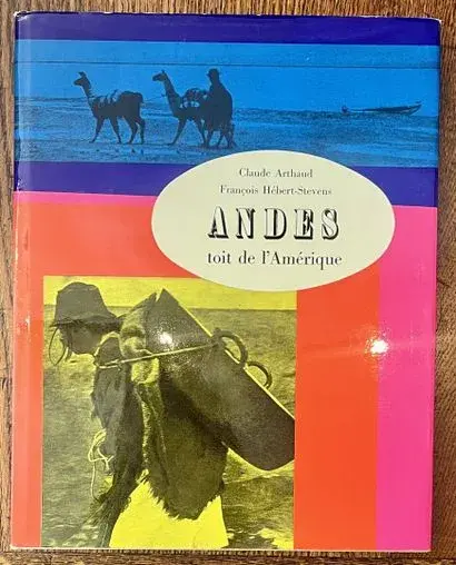 ARTHAUD (Claude) & HÉBERT-STEVENS (François) — The Andes - Lot 21