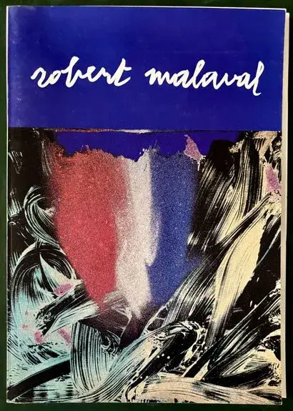 ROBERT MALAVAL. Exhibition catalog. ARC - Musée d'Art Modern - Lot 218