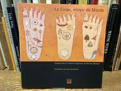 BOUVIER (Nicolas). The Body, Mirror of the World. A Journey - Lot 45