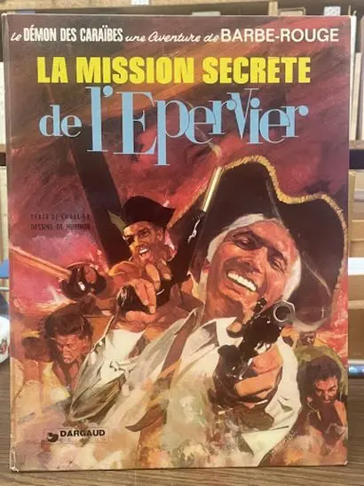 Barbe-Rouge Comic Book - The Sparrowhawk's Secret Mission - - Lot 77