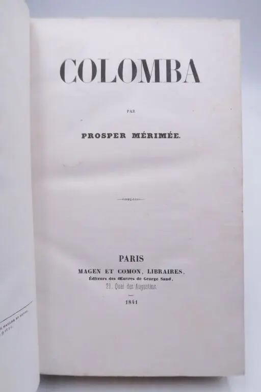 MERIMEE, Prosper. Colomba. Paris, Magen and Comon, 1841. 8vo (21 x