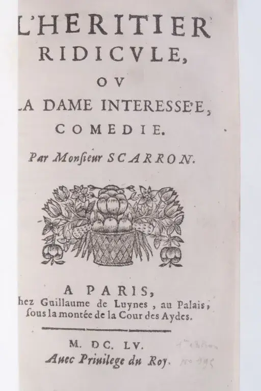 SCARRON, Paul. *The Ridiculous Heir, or The Self-Interested Lady*.