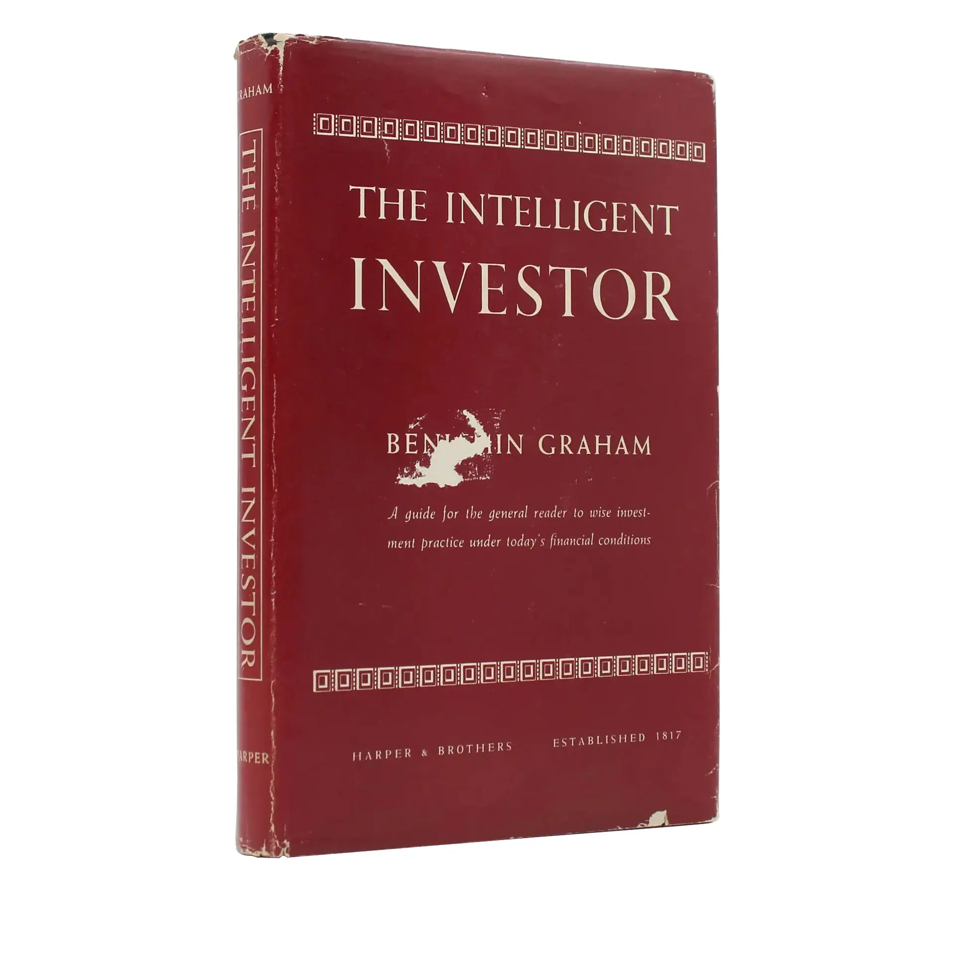 The Intelligent Investor: A Book of Practical Counsel | First Edition