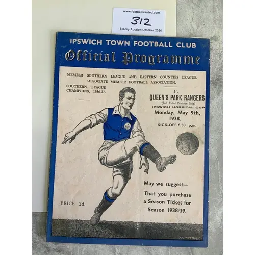 37/38 Ipswich Town v QPR Hospital Cup Football Programme: Ve...