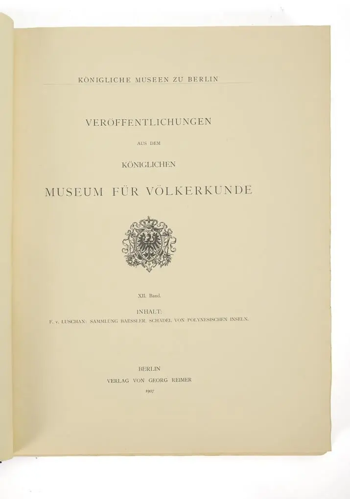 LUSCHAN, F. v, LUSCHAN, F. v, LUSCHAN, F. v, "Baessler Collection