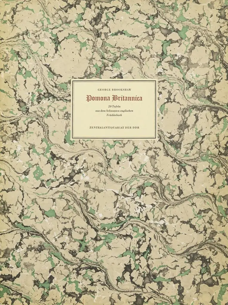 BROOKSHAW, George, BROOKSHAW, George, BROOKSHAW, George, "Pomona Britannica"